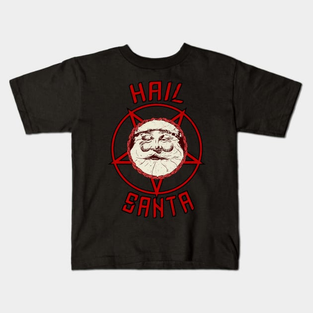 hail santa Kids T-Shirt by Junalben Mamaril